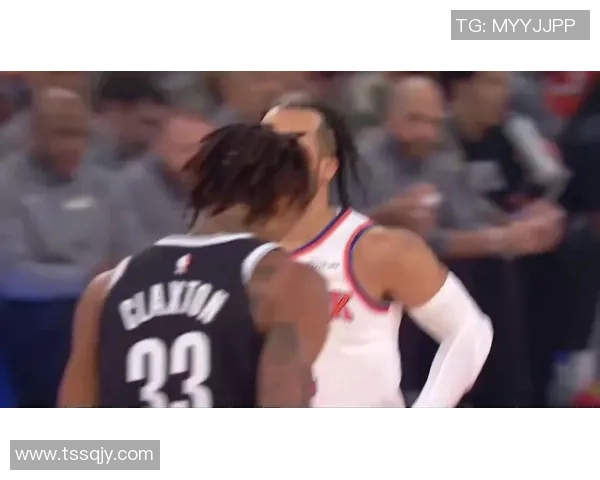 尼克斯与篮网激战正酣 纽约德比再掀高潮两队争锋暗藏悬念